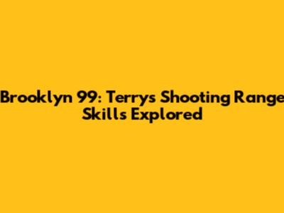Brooklyn 99: Terry's Shooting Range Skills Explored