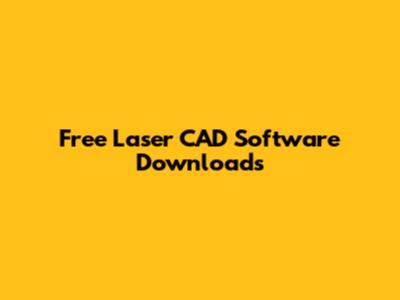 Free Laser CAD Software Downloads